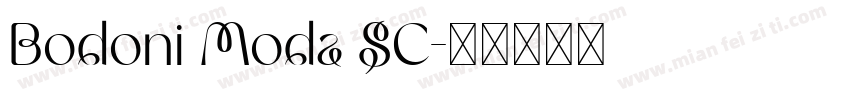 Bodoni Moda SC字体转换